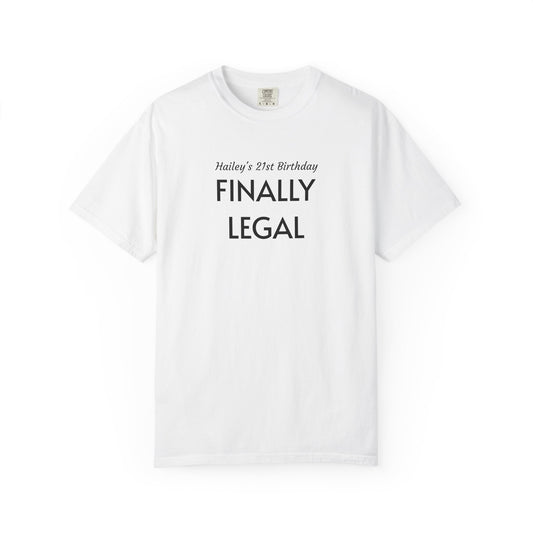 Finally Legal 21st Birthday T-Shirt